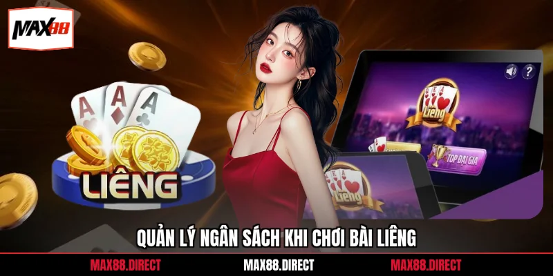Quản lý ngân sách khi chơi bài liêng
